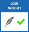 Low weight